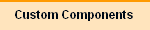 Custom Components